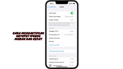 Cara Mengaktifkan Hotspot iPhone Mudah dan Cepat